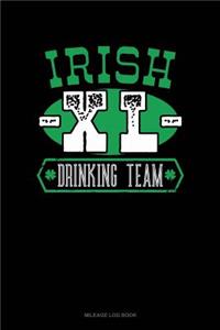 Irish XL Drinking Team
