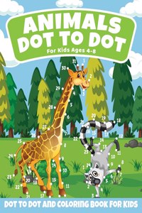 Animals Dot to Dot Coloring Book For Kids Ages 4-8