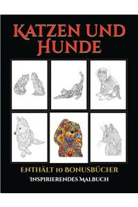 Inspirierendes Malbuch (Katzen und Hunde)