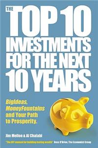 The Top 10 Investments for the Next 10 Years