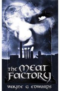 Meat Factory