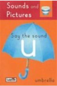 Sounds & Pictures: Say The Sound U (Umbrella)