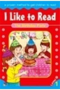 I LIKE TO READ : THE BIRTHDAY PARTY
