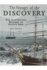 Voyages of the Discovery: An Illustrated History of Scott's Ship