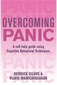 Overcoming Panic and Agoraphobia