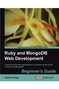 Ruby and Mongodb Web Development Beginner's Guide