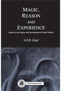 Magic, Reason and Experience
