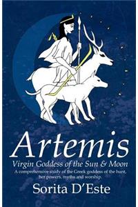 Artemis - Virgin Goddess of the Sun & Moon