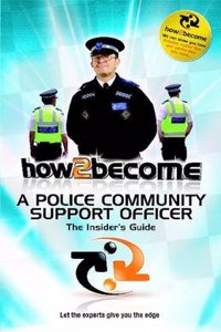 How 2 Become a Police Community Support Officer