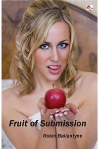 Fruit of Submission