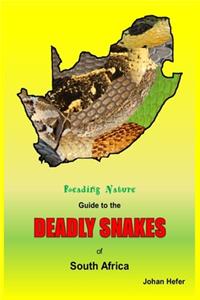 Reading Nature Guide to the Deadly Snakes of South Africa