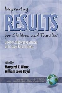 Improving Results for Children and Families