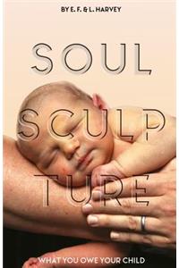 Soul Sculpture