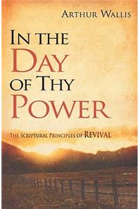 In the Day of Thy Power