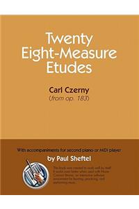 Twenty Eight-Measure Etudes [Of] Carl Czerny