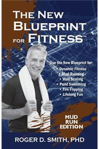 New Blueprint for Fitness - Mud Run Edition