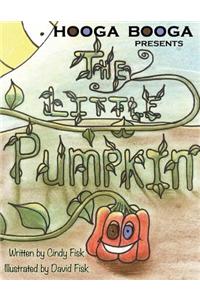 Hooga Booga Presents the Little Pumpkin