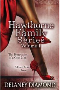 Hawthorne Family Series Volume I