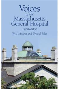 Voices of the Massachusetts General Hospital 1950-2000