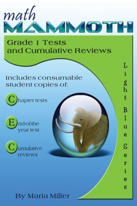 Math Mammoth Grade 1 Tests and Cumulative Reviews
