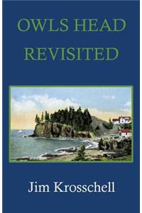 Owls Head Revisited