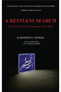 A Restless Search