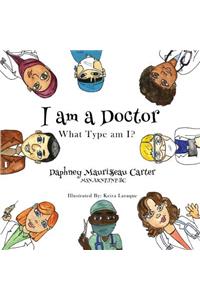 I am a Doctor