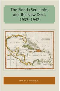 Florida Seminoles and the New Deal, 1933-1942