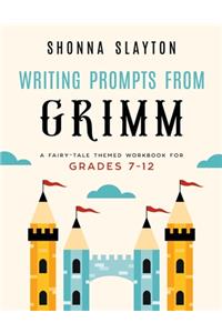 Writing Prompts From Grimm