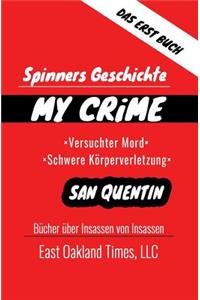 Spinners Geschichte