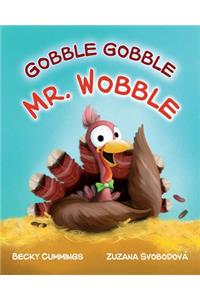 Gobble Gobble Mr. Wobble