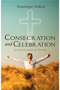 Consecration and Celebration