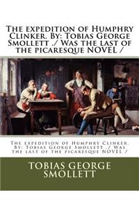 The expedition of Humphry Clinker. By