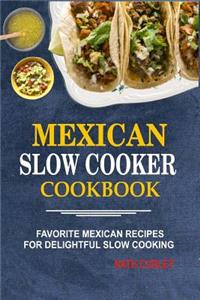 Mexican Slow Cooker Cookbook