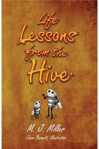 Life Lessons from the Hive