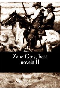 Zane Grey, best novels II
