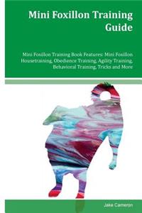 Mini Foxillon Training Guide Mini Foxillon Training Book Features