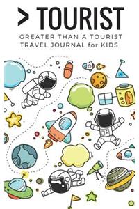 Greater Than a Tourist- Travel Journal for Kids