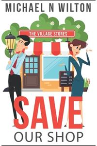 Save Our Shop