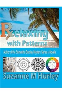 Relaxing with Patterns