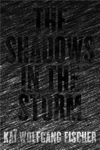 The Shadows in the Storm