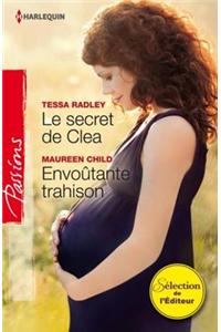 Le Secret de Clea - Envoutante Trahison
