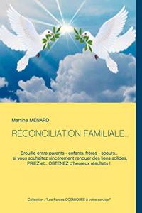 Réconciliation Familiale...