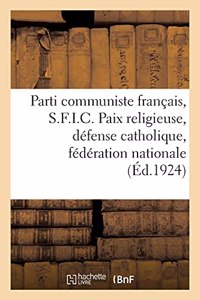 Parti Communiste Français, S.F.I.C.