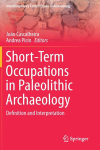 Short-Term Occupations in Paleolithic Archaeology