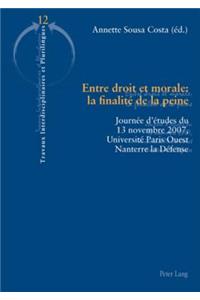 Entre Droit Et Morale: La Finalite de la Peine