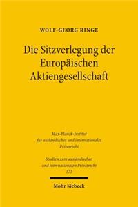 Die Sitzverlegung der Europaischen Aktiengesellschaft
