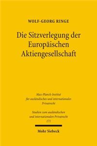 Die Sitzverlegung Der Europaischen Aktiengesellschaft