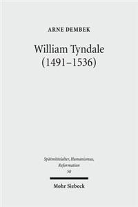 William Tyndale (1491-1536)