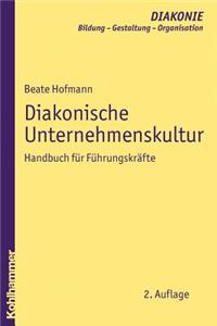 Diakonische Unternehmenskultur